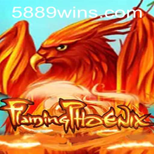 Aventura Empolgante com FlamingPhoenix e 5889WIN.com
